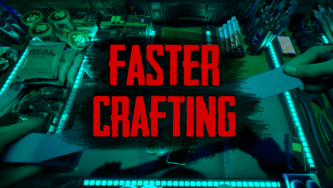 Faster Crafting