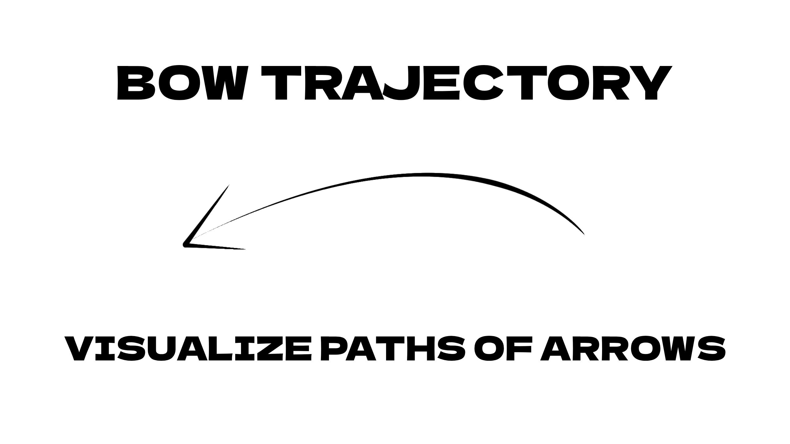 BowTrajectory